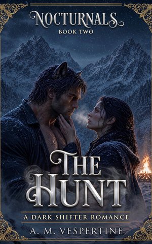 Cover of The Hunt, book 2 of Nocturnals